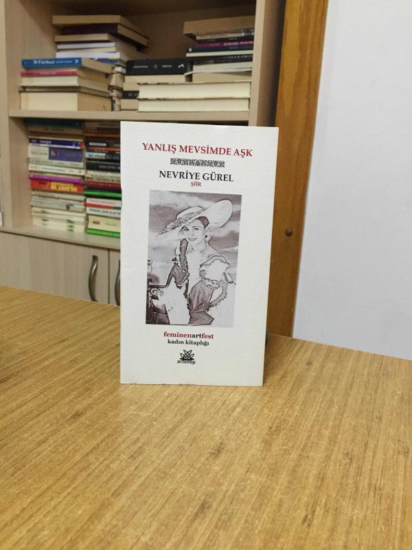 Yanlış Mevsimde Aşk - Nevriye Gürel