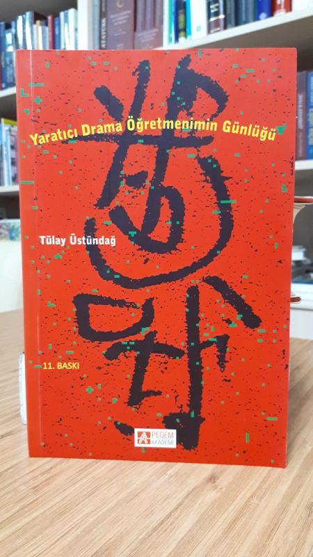 Yaratıcı Drama Öğretmenimin Günlüğü