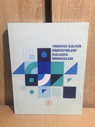 Yaratıcı Kültür Endüstrileri Kuluçka Merkezleri
