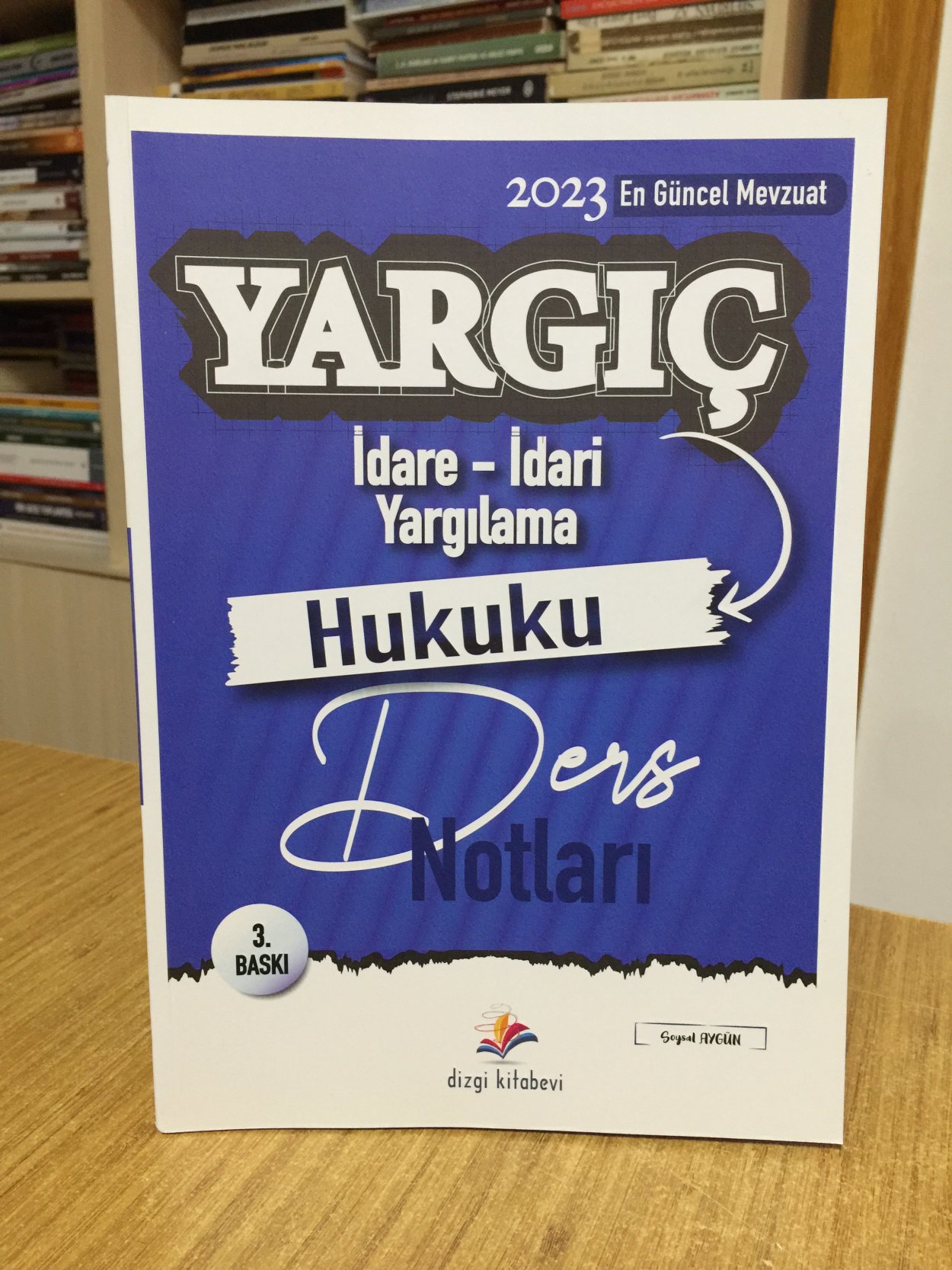 YARGIÇ İdare Hukuk - İdari Yargılama Hukuku Ders Notları 3.Baskı Dizgi Kitap