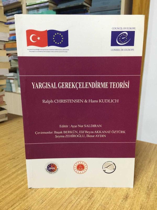 Yargısal Gerekçelendirme Teorisi - Ralph Christensen & Hans Kudlich