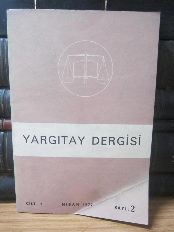 Yargıtay Dergisi - Cilt 3 Sayı 2 Nisan 1977