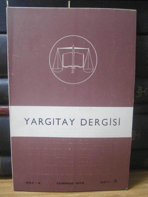 Yargıtay Dergisi - Cilt 4 Sayı 3 Temmuz 1978