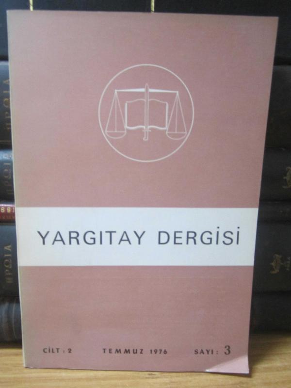 Yargıtay Kararları Dergisi - Cilt 2 Sayı 7 Temmuz 1976
