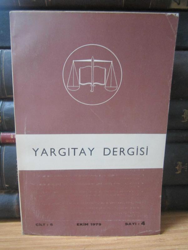 Yargıtay Kararları Dergisi - Cilt 5 Sayı 10 Ekim 1979
