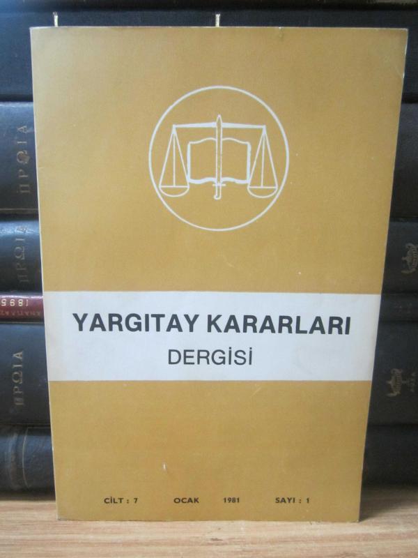 Yargıtay Kararları Dergisi - Cilt 7 Sayı 1 - 12 - Ocak - Aralık 1981 Takım 12 Adet