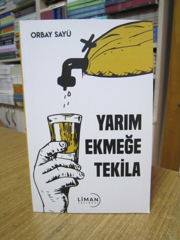 Yarım Ekmeğe Tekila - Orbay Sayü
