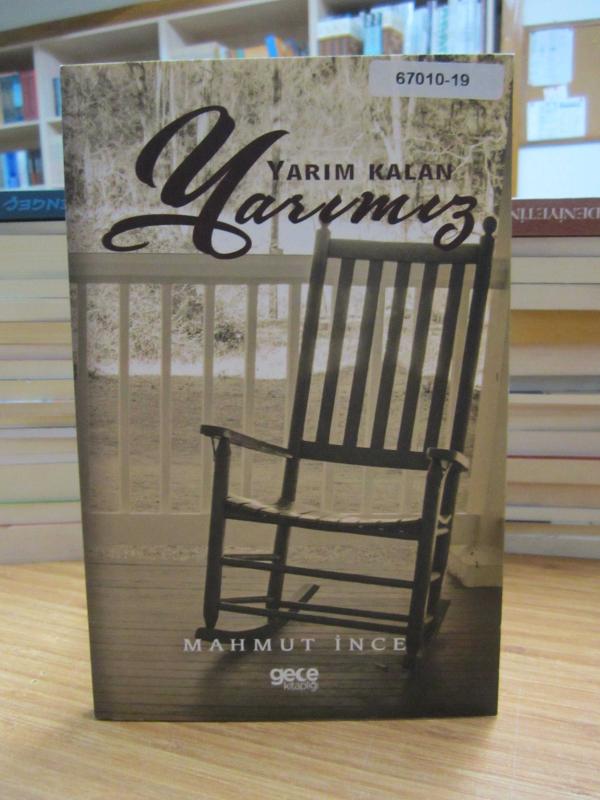 Yarım Kalan Yarımız - Mahmut İnce
