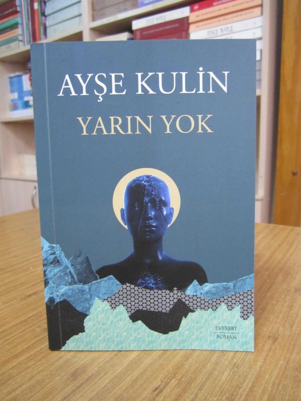 Yarın Yok - Ayşe Kulin