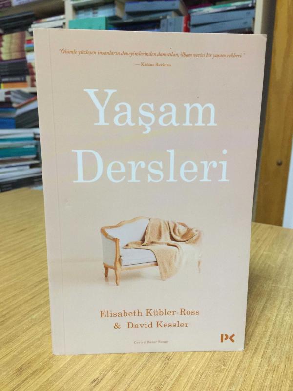 Yaşam Dersleri - Elisabeth Kübler-Ross, David Kessler