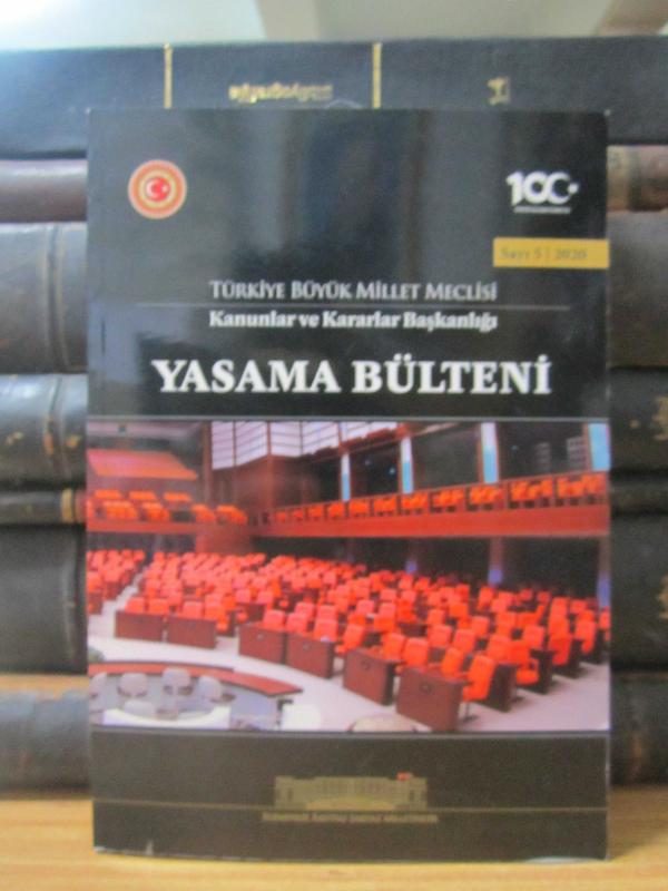 Yasama Bülteni - Sayı 5 Yıl 2020 - TBMM Kanunlar ve Kararlar Başkanlığı