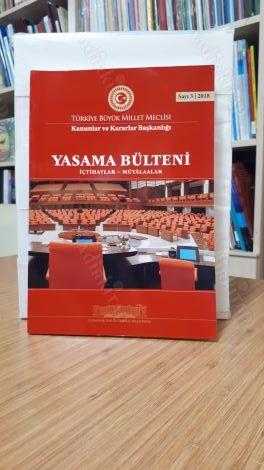 Yasama Bülteni İçtihatlar-Mütalaalar - Sayı 3 - 2018 - TBMM Kanunlar ve Kararlar Başkanlığı