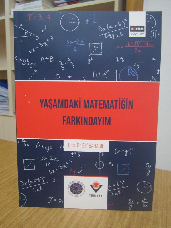 Yaşamdaki Matematiğin Farkındayım - Doç. Dr. Elif Bahadır