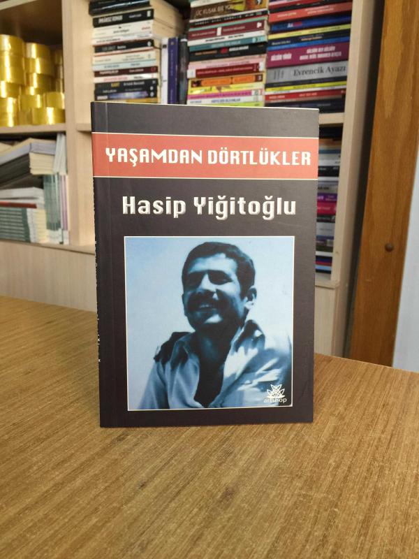 Yaşamdan Dörtlükler - Hasip Yiğitoğlu