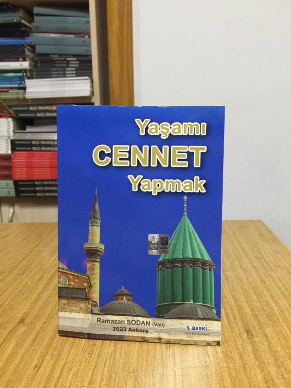 Yaşamı Cennet Yapmak - Ramazan Sodan (5.Baskı)