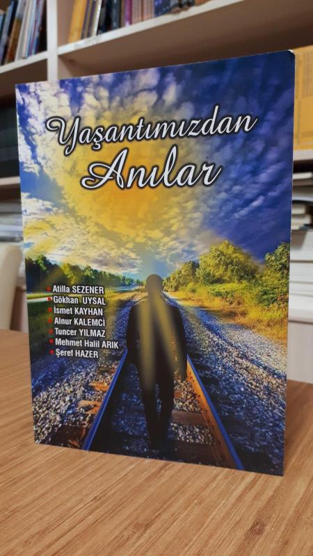 Yaşantımızdan Anılar - Mehmet Ali Arık