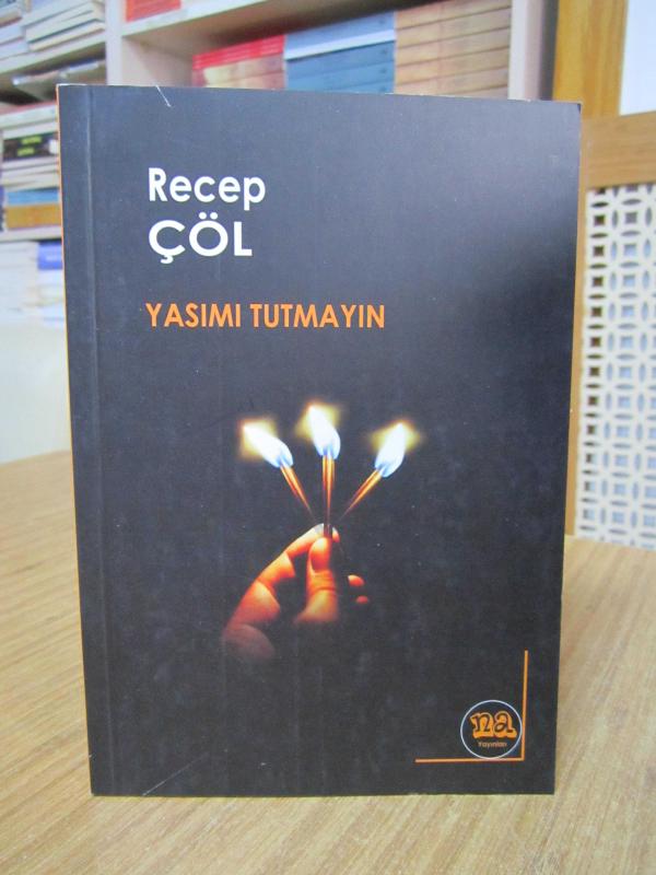 Yasımı Tutmayın - Recep Çöl