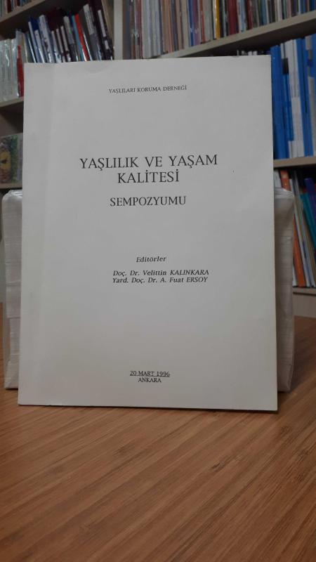 Yaşlılık ve Yaşam Kalitesi Sempozyumu