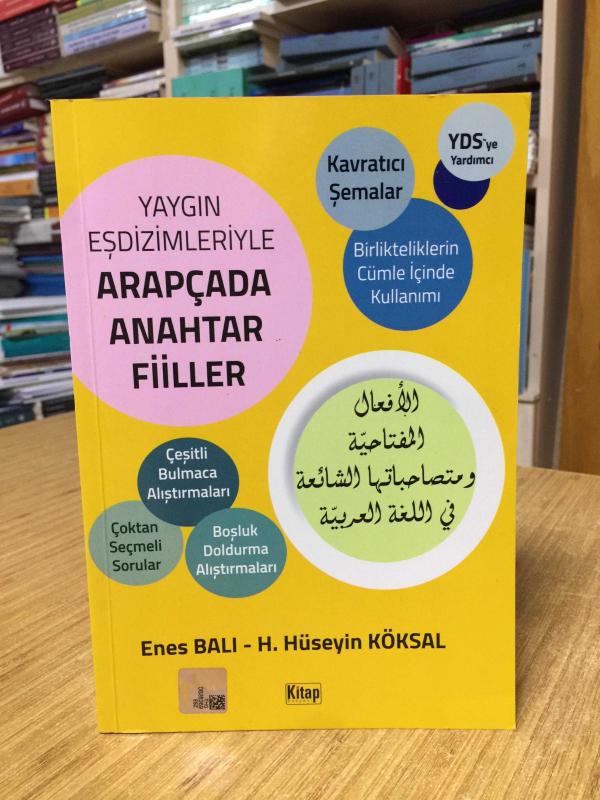 Yaygın Eşdizimleriyle Arapçada Anahtar Fiiller (1.Baskı)