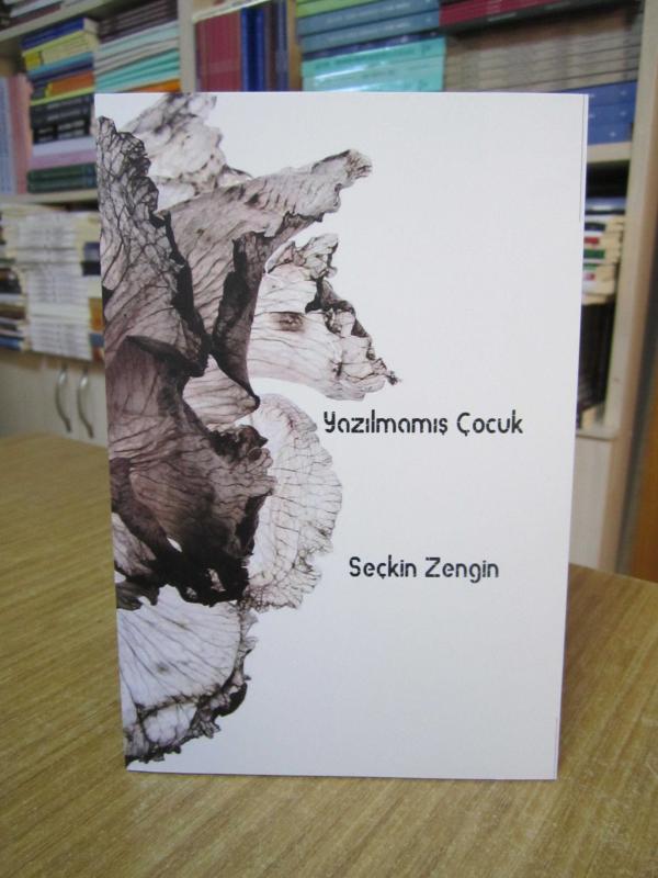 Yazılmamış Çocuk - Seçkin Zengin