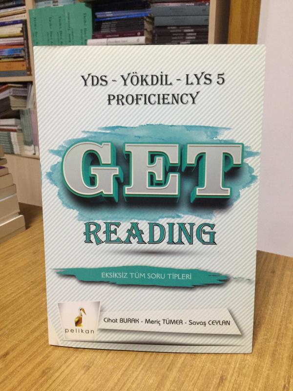 YDS YÖKDİL LYS5 PROFICIENCY Get Reading Eksiksiz Tüm Soru Tipleri Soru Bankası Pelikan Yayınları
