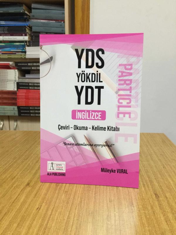 YDS YÖKDİL YDT İngilizce (Çeviri - Okuma - Kelime Kitabı) - Müleyke Vural