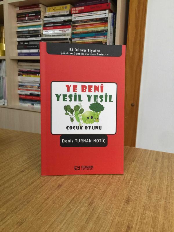 Ye Beni Yeşil Yeşil - Deniz Turhan Hotiç