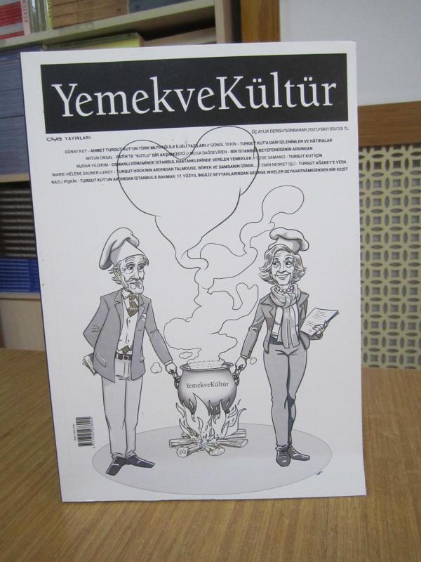 YEMEK ve KÜLTÜR Dergisi - Sayı 65 - Sonbahar 2021