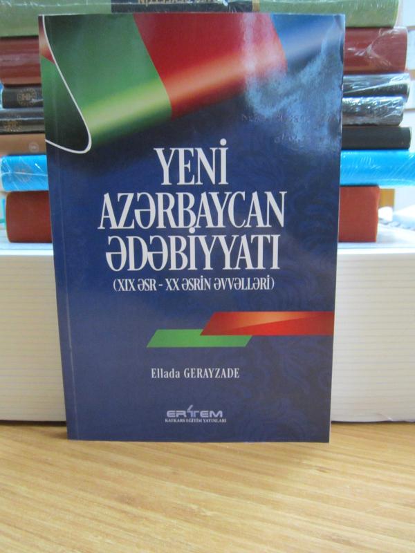 Yeni Azerbaycan Edebiyyatı 19 Asr - 20 Asrın Evvelleri