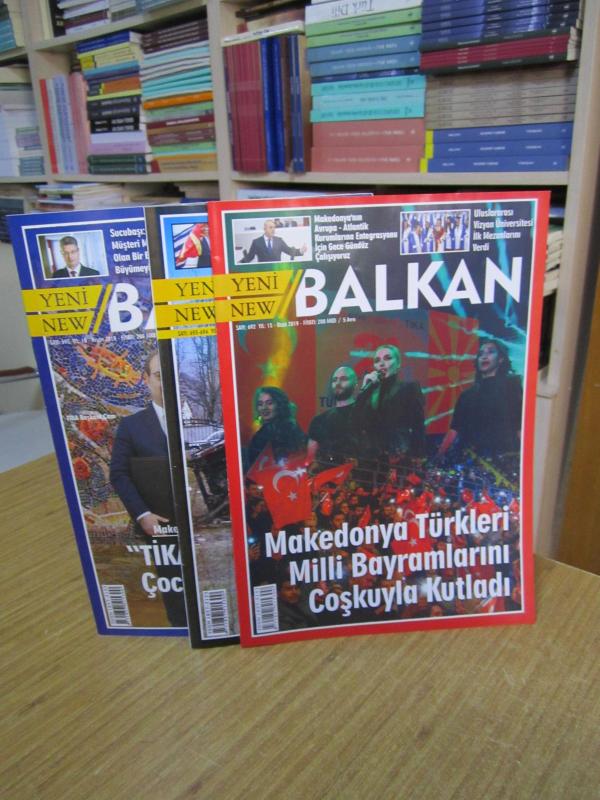 YENİ BALKAN Dergisi - 2019 Yılı 3 Dergi TAKIM (Sayılar: 692-693/694-695)