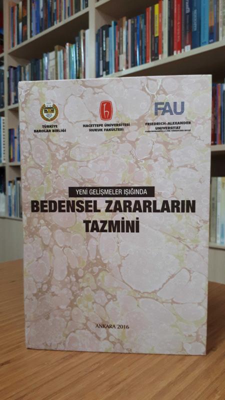 Yeni Gelişmeler Işığında Bedensel Zararların Tazmini - 1. Cilt