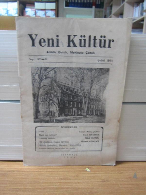 Yeni Kültür Ailede Çocuk Mektepte Çocuk - Sayı 82-6 / Şubat 1944