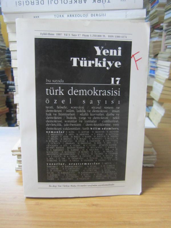Yeni Türkiye  - Yıl 3 Sayı 17 Eylül - Ekim 1997 - Türk Demokrasisi Özel Sayısı