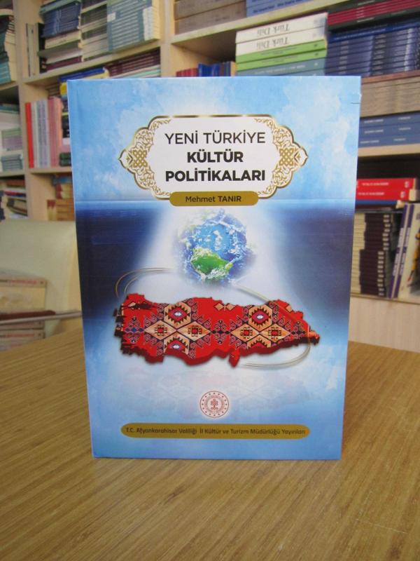 Yeni Türkiye Kültür Politikaları - Mehmet Tanır