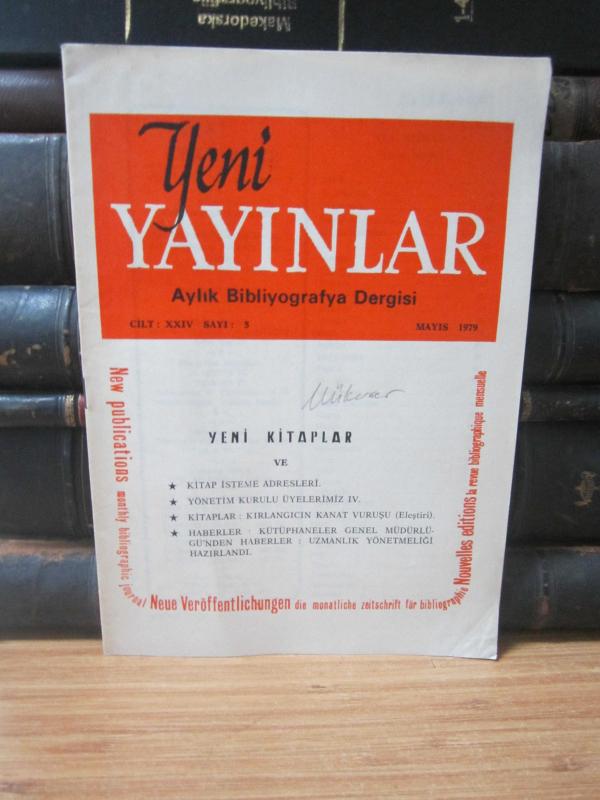 Yeni Yayınlar Aylık Bibliyografya Dergisi - Cilt 24 Sayı 5 - Mayıs 1979