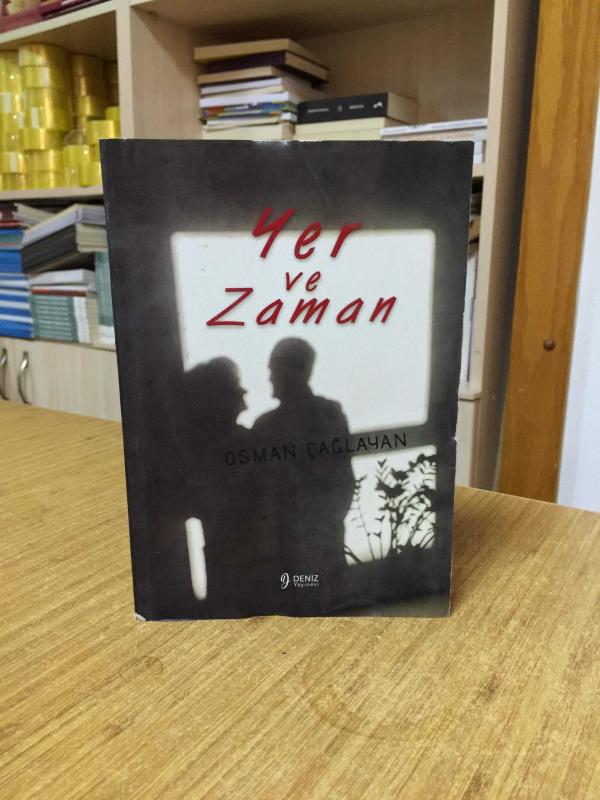 Yer ve Zaman - Osman Çağlayan