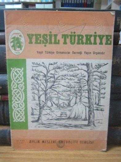 YEŞİL TÜRKİYE  AYLIK MESLEKİ AKTUALİTE DERGİSİ - ŞUBAT 1986 - SAYI: 417