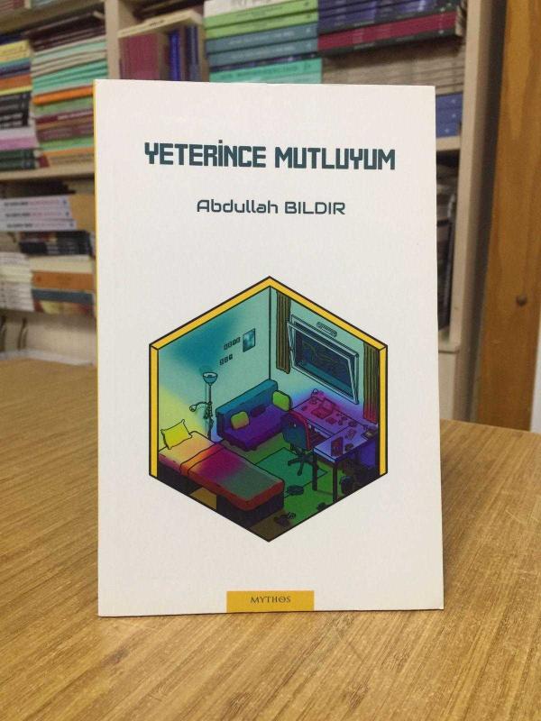 Yeterince Mutluyum - Abdullah Bıldır