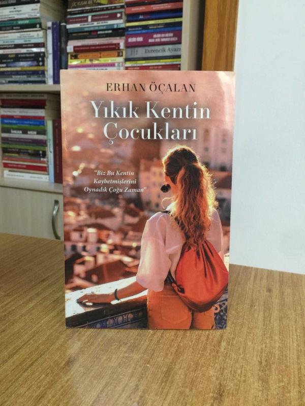 Yıkık Kentin Çocukları - Erhan Öçalan