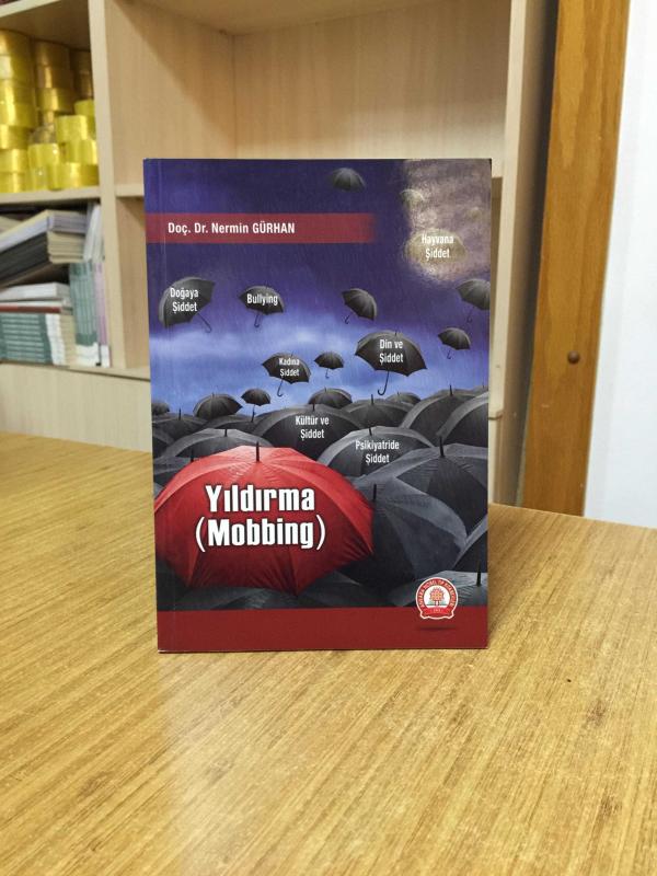 Yıldırma (Mobbing) - Prof. Dr. Nermin GÜRHAN
