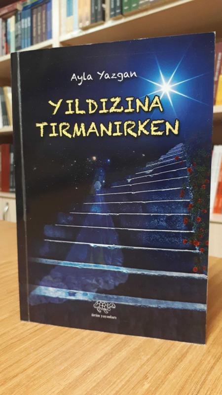 Yıldızına Tırmanırken
