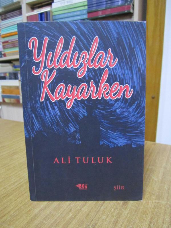 Yıldızlar Kayarken - Ali Tuluk