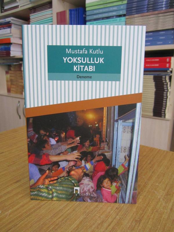 Yoksulluk Kitabı - Mustafa Kutlu [12.Baskı]
