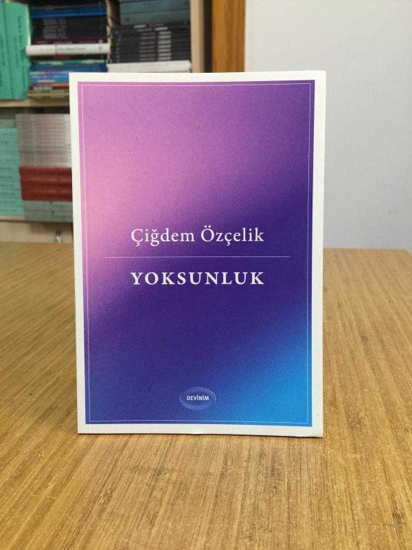 Yoksunluk - Çiğdem Özçelik