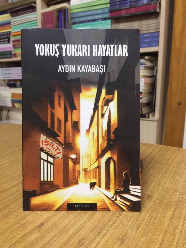 Yokuş Yukarı Hayatlar - Aydın Kayabaşı