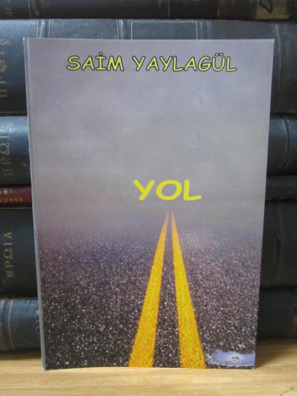 Yol - Saim Yaylagül