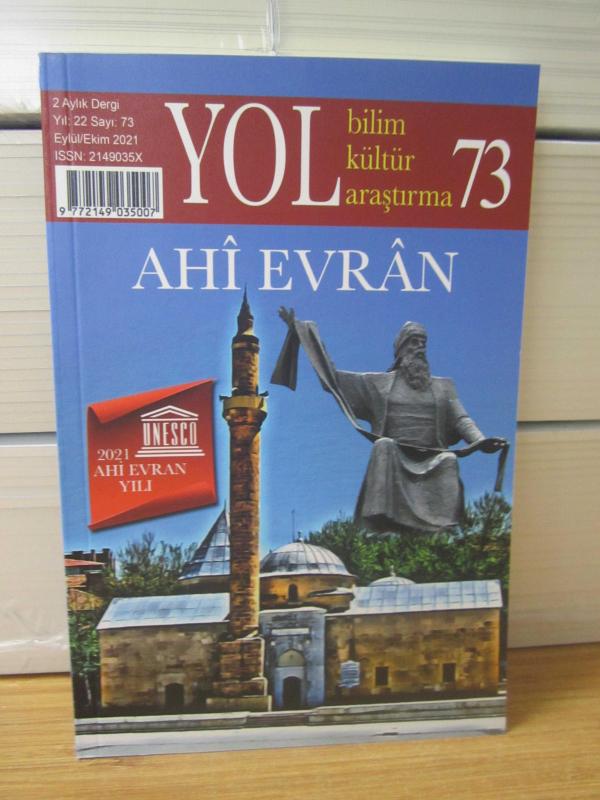 YOL Bilim Kültür Araştırma Dergisi - Sayı 73 - Eylül Ekim 2021 [Sahibi: Gülağ Öz]