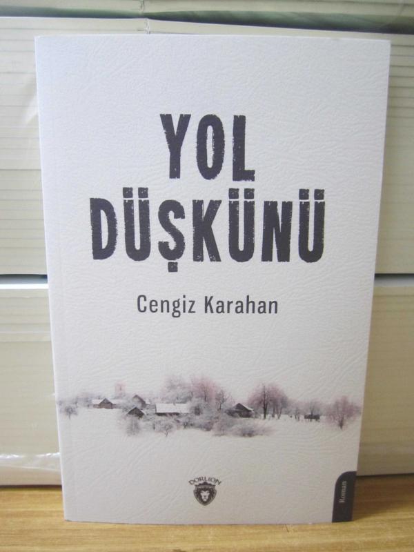Yol Düşkünü - Cengiz Karahan