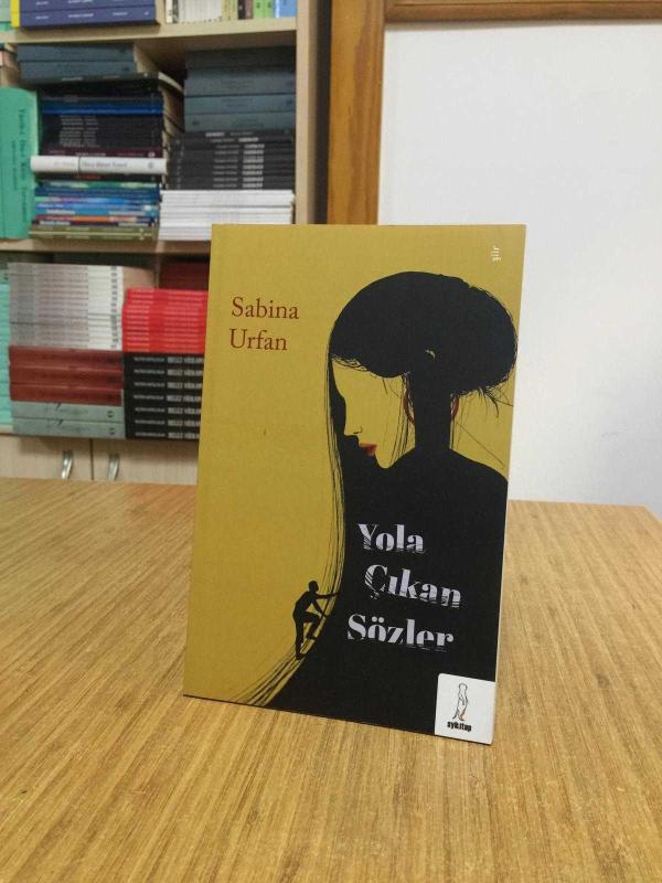 Yola Çıkan Sözler - Sabina Urfan