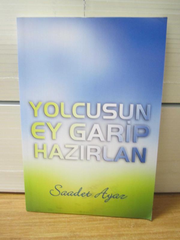 Yolcusun Ey Garip Hazırlan
